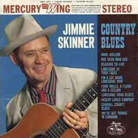 Jimmie Skinner - Country Blues